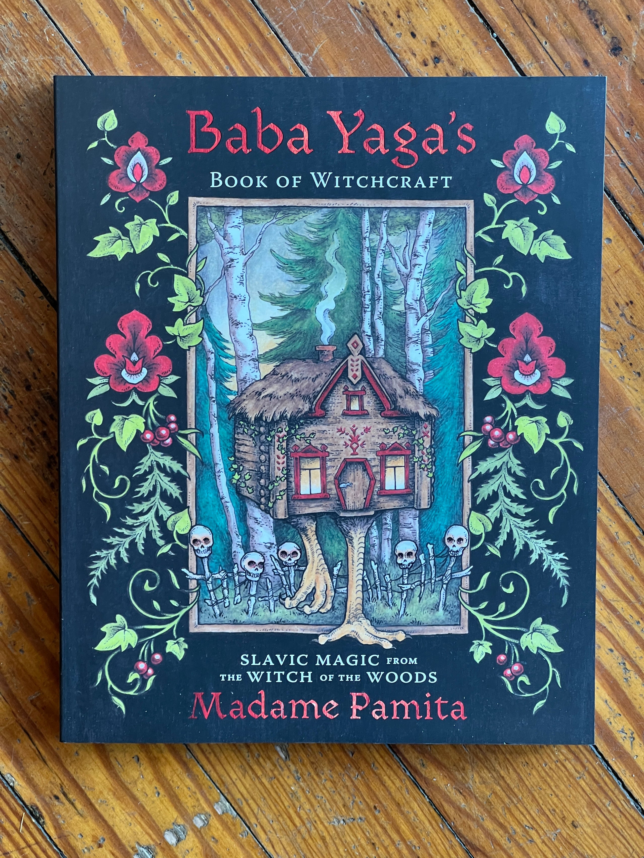 Baba Yaga's Book of Witchcraft: Slavic by Pamita, Madame