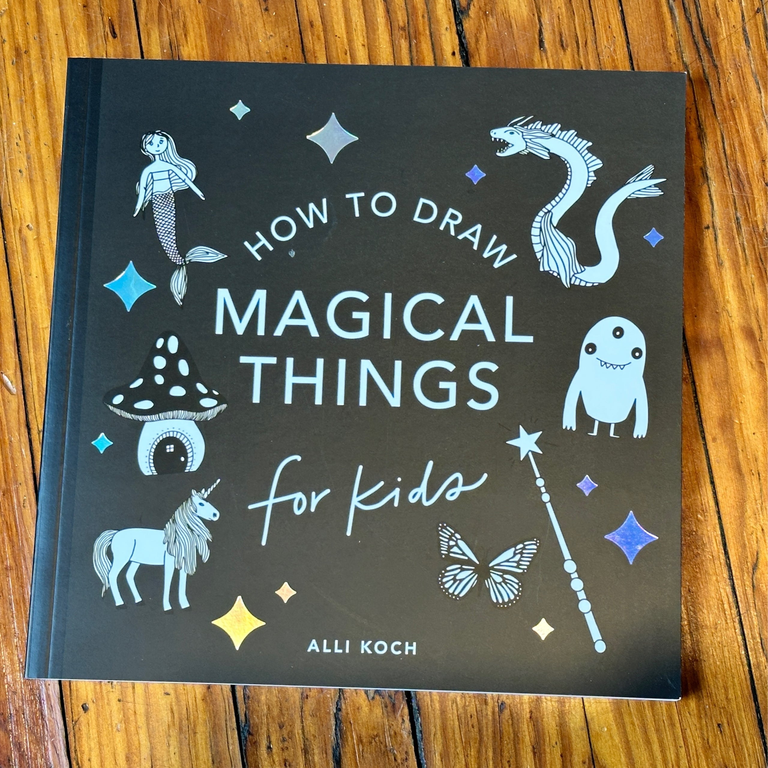 How to Draw Magical Things for Kids by paigetate - Issuu